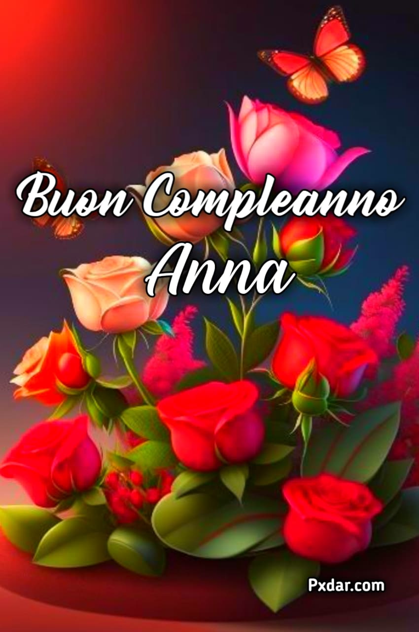 Auguri Di Buon Compleanno Anna – immagine di buon compleanno n. 13