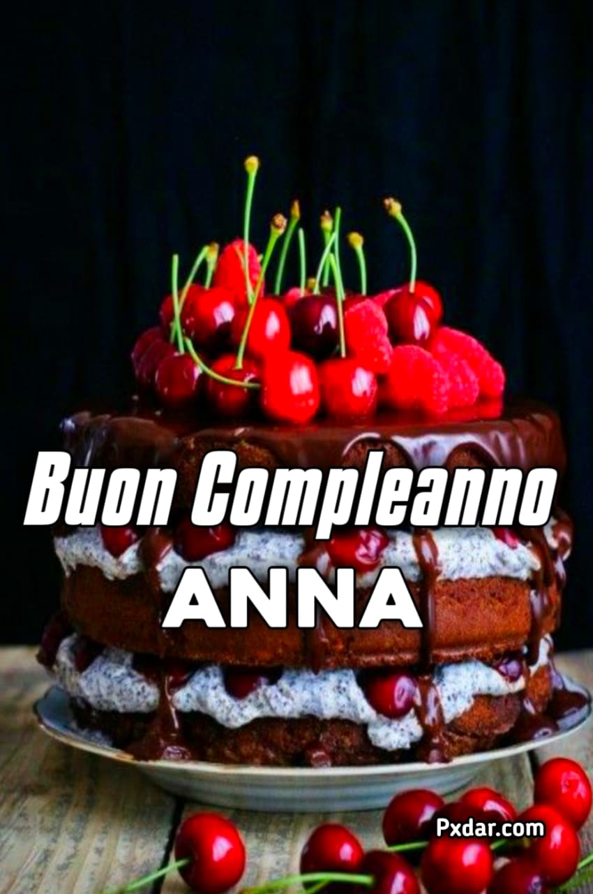 Auguri Di Buon Compleanno Anna – immagine di buon compleanno n. 8