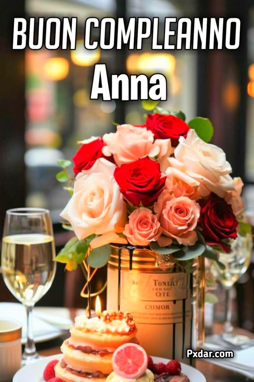 Auguri Di Buon Compleanno Anna – immagine di buon compleanno n. 22