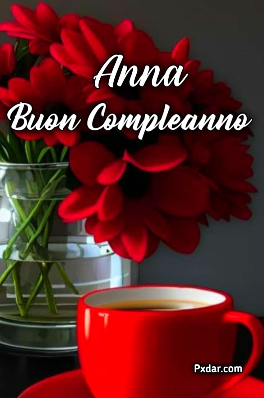 Auguri Di Buon Compleanno Anna – immagine di buon compleanno n. 25