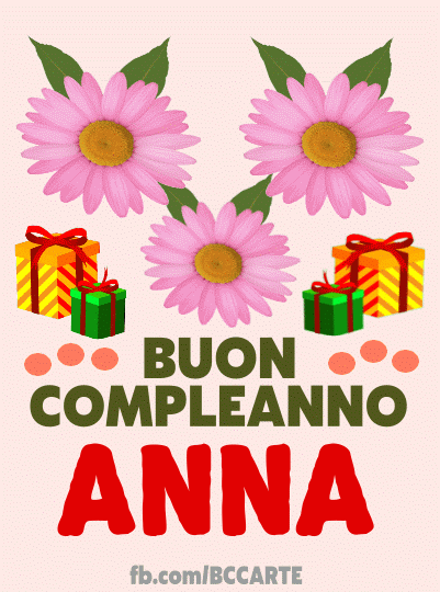 Auguri Di Buon Compleanno Anna – GIF di buon compleanno n. 43