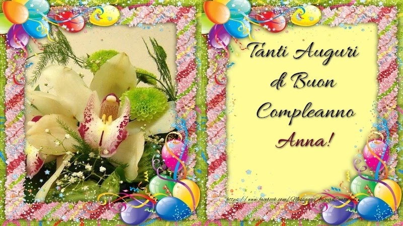 Auguri Di Buon Compleanno Anna – immagine di buon compleanno n. 186