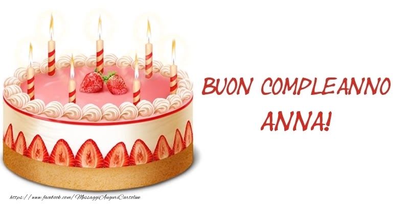 Auguri Di Buon Compleanno Anna – immagine di buon compleanno n. 211