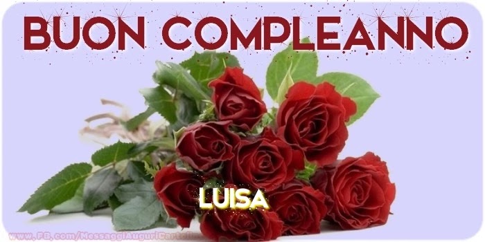 Buon compleanno Luisa – immagine di buon compleanno n. 26