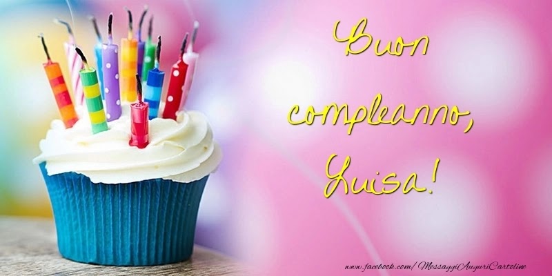 Buon compleanno Luisa – immagine di buon compleanno n. 108