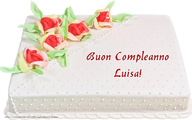 Buon compleanno Luisa – immagine di buon compleanno n. 16