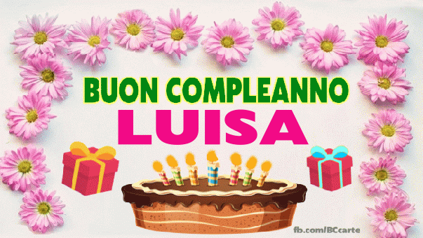 Buon compleanno Luisa – GIF di buon compleanno n. 52