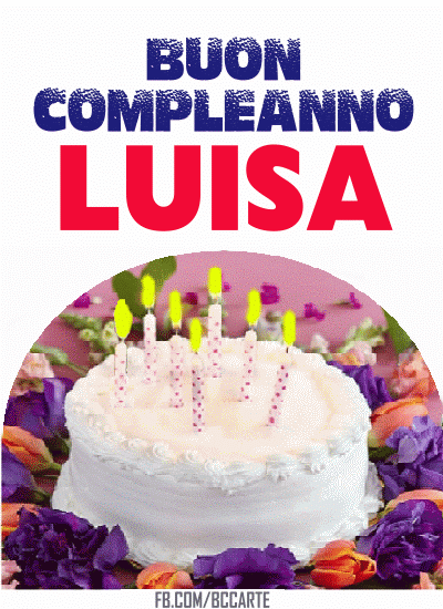 Buon compleanno Luisa – GIF di buon compleanno n. 53