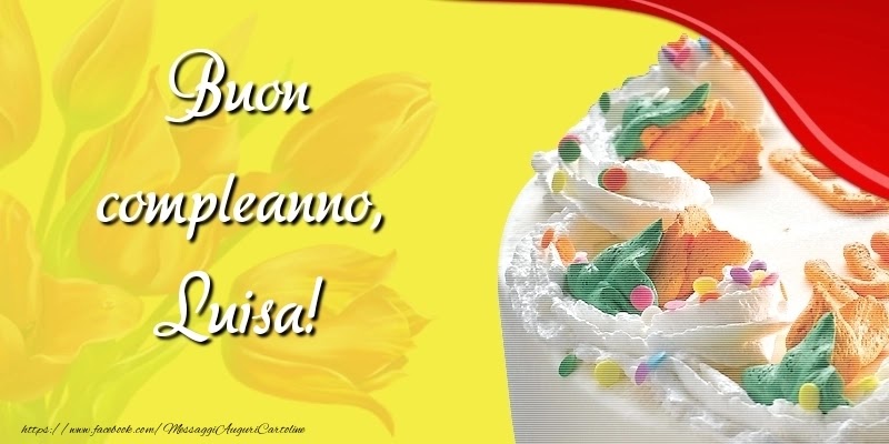 Buon compleanno Luisa – immagine di buon compleanno n. 122