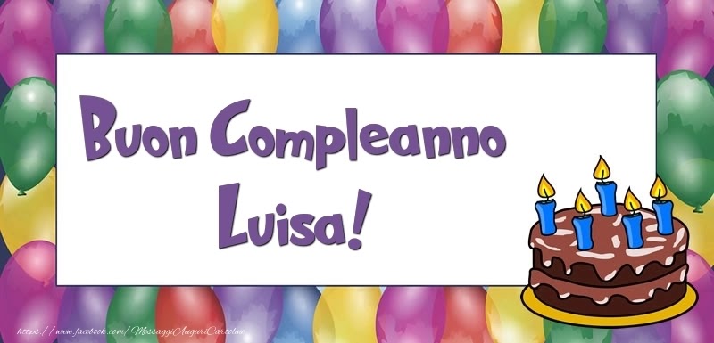 Buon compleanno Luisa – immagine di buon compleanno n. 135