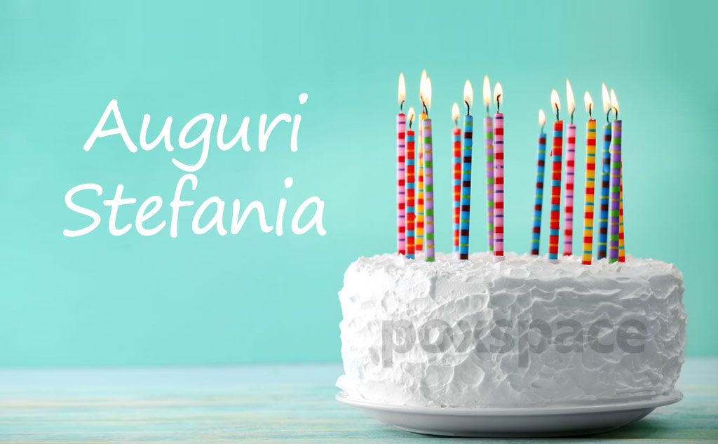 Buon compleanno Stefania – immagine di buon compleanno n. 24
