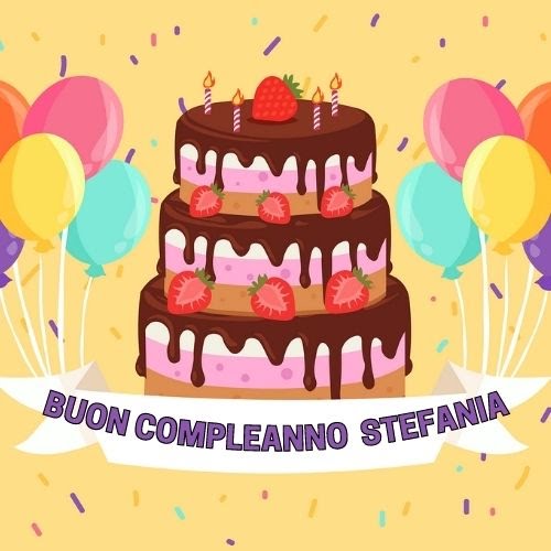 Buon compleanno Stefania – immagine di buon compleanno n. 29